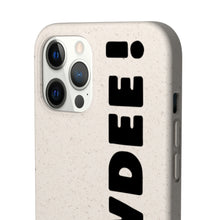 Load image into Gallery viewer, Biodegradable HOWDEE! Case