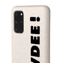 Load image into Gallery viewer, Biodegradable HOWDEE! Case